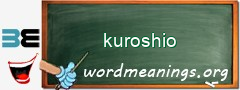 WordMeaning blackboard for kuroshio